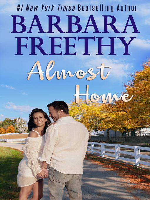 Title details for Almost Home by Barbara Freethy - Wait list